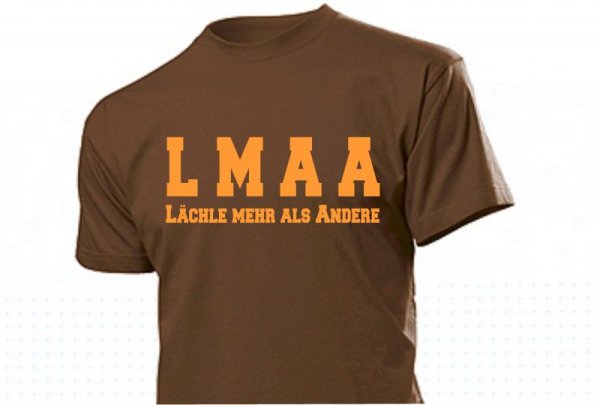 T-Shirt LMAA (Translation: Smile more than others)