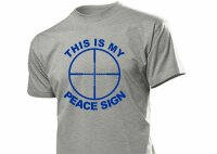 Sniper T-Shirt "This is my Peace Sign" 2