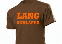 T-Shirt "Lang Schläfer"