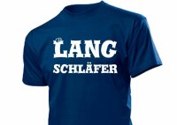 T-Shirt "Lang Schläfer"