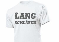 T-Shirt "Lang Schläfer"