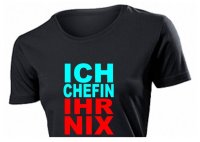 "Ich Chefin..." Ladies Power Shirt