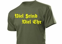 Viel Feind Viel Ehr Slogan T-Shirt