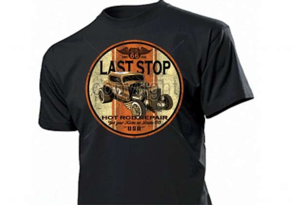 T-Shirt Last Stop Hotrod Repair Route 66 Rockabilly Kustom Car